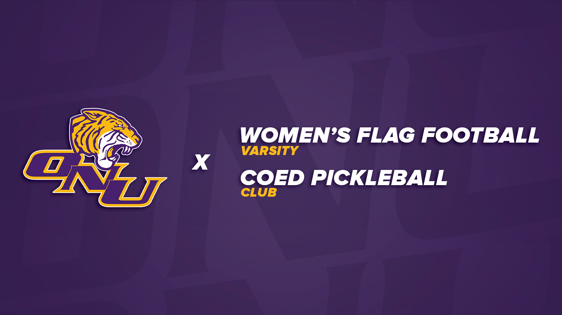 ONU ADDS WOMEN'S FLAG FOOTBALL AND PICKLEBALL TO GROWING ATHLETICS PROGRAM